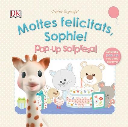 MOLTES FELICITATS, SOPHIE! POP UP SORPRESA! | 9780241246177 | VARIOS AUTORES | Llibres Parcir | Librería Parcir | Librería online de Manresa | Comprar libros en catalán y castellano online