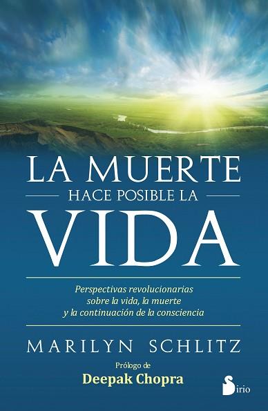 LA MUERTE HACE POSIBLE LA VIDA | 9788416579235 | SCHLITZ, MARILYN | Llibres Parcir | Llibreria Parcir | Llibreria online de Manresa | Comprar llibres en català i castellà online