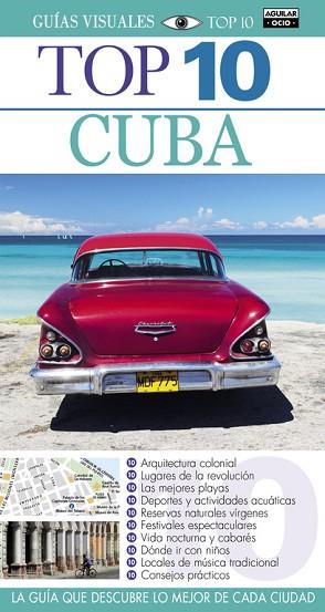 CUBA (GUÍAS VISUALES TOP 10 2015) | 9788403507661 | VARIOS AUTORES | Llibres Parcir | Librería Parcir | Librería online de Manresa | Comprar libros en catalán y castellano online