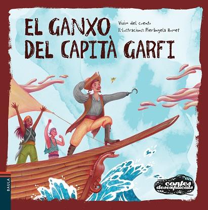 EL GANXO DEL CAPITÀ GARFI | 9788447948963 | VIVIM DEL CUENTU | Llibres Parcir | Librería Parcir | Librería online de Manresa | Comprar libros en catalán y castellano online