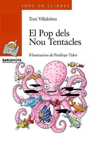 EL POP DELS NOU TENTACLES | 9788448911997 | VILLALOBOS, TONI | Llibres Parcir | Llibreria Parcir | Llibreria online de Manresa | Comprar llibres en català i castellà online