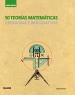 Guía Breve. 50 teorías matemáticas | 9788498016215 | Brown, Richard | Llibres Parcir | Llibreria Parcir | Llibreria online de Manresa | Comprar llibres en català i castellà online