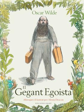 EL GEGANT EGOISTA | 9788494124778 | WILDE, OSCAR | Llibres Parcir | Llibreria Parcir | Llibreria online de Manresa | Comprar llibres en català i castellà online