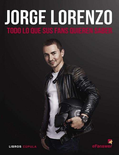 JORGE LORENZO | 9788448022853 | EFANSWER | Llibres Parcir | Librería Parcir | Librería online de Manresa | Comprar libros en catalán y castellano online