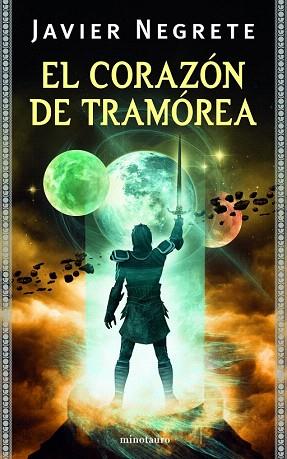 CORAZON DE TRAMOREA | 9788445078297 | NEGRETE JAVIER | Llibres Parcir | Librería Parcir | Librería online de Manresa | Comprar libros en catalán y castellano online