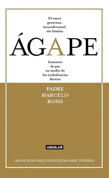Agape | 9788403012912 | Rossi, Marcelo | Llibres Parcir | Librería Parcir | Librería online de Manresa | Comprar libros en catalán y castellano online