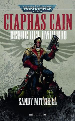 CIAPHAS CAIN OMNIBUS | 9788445012383 | MITCHELL, SANDY | Llibres Parcir | Llibreria Parcir | Llibreria online de Manresa | Comprar llibres en català i castellà online