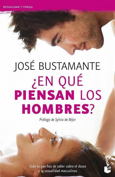 ¿EN QUÉ PIENSAN LOS HOMBRES? | 9788408131410 | BUSTAMANTE BELLMUNT, JOSÉ | Llibres Parcir | Librería Parcir | Librería online de Manresa | Comprar libros en catalán y castellano online