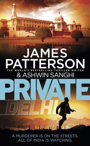 PRIVATE DELHI | 9781784752132 | PATTERSON JAMES | Llibres Parcir | Librería Parcir | Librería online de Manresa | Comprar libros en catalán y castellano online