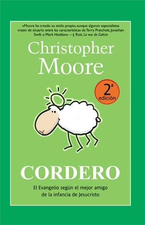CORDERO evangelio segun el mejor amigo de la infancia Jesuc | 9788498006001 | CHRISTOPHER MOORE | Llibres Parcir | Librería Parcir | Librería online de Manresa | Comprar libros en catalán y castellano online