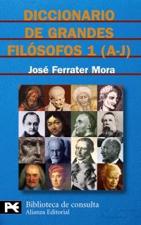 DICCIONARIO GRANDES FILOSOFOS VOL,1 | 9788420673134 | FERRATER MORA JOSE | Llibres Parcir | Librería Parcir | Librería online de Manresa | Comprar libros en catalán y castellano online