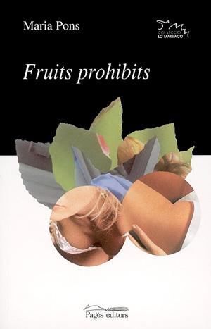 FRUITS PROHIBITS | 9788479358860 | PONS | Llibres Parcir | Librería Parcir | Librería online de Manresa | Comprar libros en catalán y castellano online