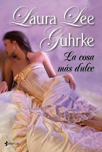 LA COSA MAS DULCE | 9788408096122 | LAURA LEE GUHRKE | Llibres Parcir | Llibreria Parcir | Llibreria online de Manresa | Comprar llibres en català i castellà online