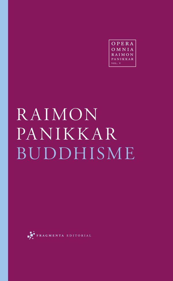 BUDDHISME | 9788417796914 | PANIKKAR ALEMANY, RAIMON | Llibres Parcir | Librería Parcir | Librería online de Manresa | Comprar libros en catalán y castellano online
