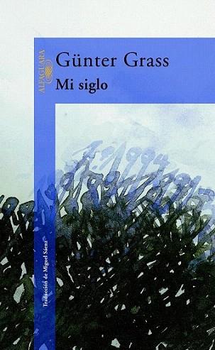 MI SIGLO | 9788420442037 | GRASS | Llibres Parcir | Llibreria Parcir | Llibreria online de Manresa | Comprar llibres en català i castellà online