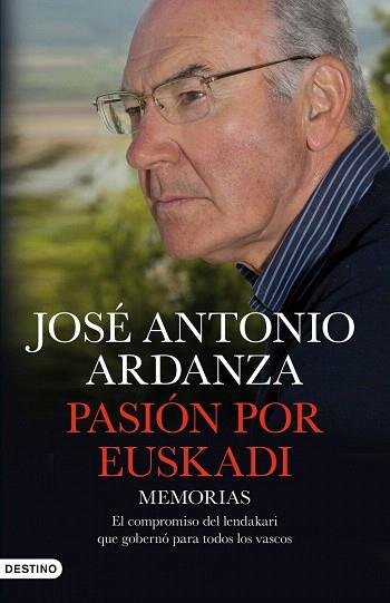 PASION POR EUSKADI | 9788423345267 | ARDANZA JOSE ANTONIO | Llibres Parcir | Llibreria Parcir | Llibreria online de Manresa | Comprar llibres en català i castellà online