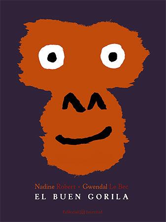 EL BUEN GORILA | 9788426141231 | N. ROBERT - G. LE BEC | Llibres Parcir | Librería Parcir | Librería online de Manresa | Comprar libros en catalán y castellano online
