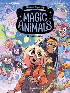 MAGIC ANIMALS. MISSIONS ESPECIALS 2. EL TEMPLE AMAGAT | 9791388358067 | ISERN, SUSANNA/DALMAU, CARLES/LÓPEZ, NIL | Llibres Parcir | Llibreria Parcir | Llibreria online de Manresa | Comprar llibres en català i castellà online