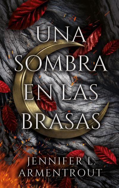 UNA SOMBRA EN LAS BRASAS | 9788417854515 | ARMENTROUT, JENNIFER | Llibres Parcir | Librería Parcir | Librería online de Manresa | Comprar libros en catalán y castellano online