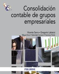 CONSOLIDACION CONTABLE DE GRUPOS EMPRESARIALES | 9788436825756 | VICENTE SERRA GREGORIO LABATUT MIGUEL ARCE NATIVIDAD CE | Llibres Parcir | Llibreria Parcir | Llibreria online de Manresa | Comprar llibres en català i castellà online
