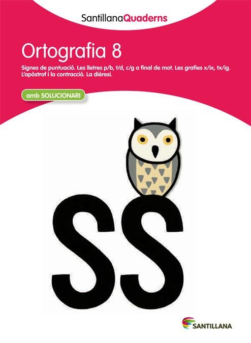 SANTILLANA QUADERNS ORTOGRAFIA 8 | 9788468013732 | VARIOS AUTORES | Llibres Parcir | Llibreria Parcir | Llibreria online de Manresa | Comprar llibres en català i castellà online