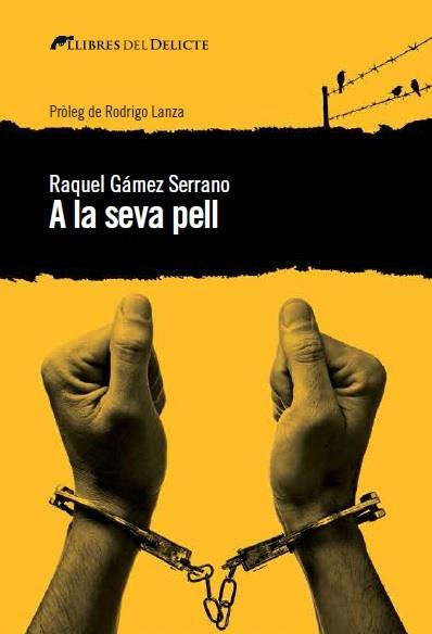 A LA SEVA PELL | 9788494374999 | RAQUEL GÁMEZ SERRANO | Llibres Parcir | Librería Parcir | Librería online de Manresa | Comprar libros en catalán y castellano online