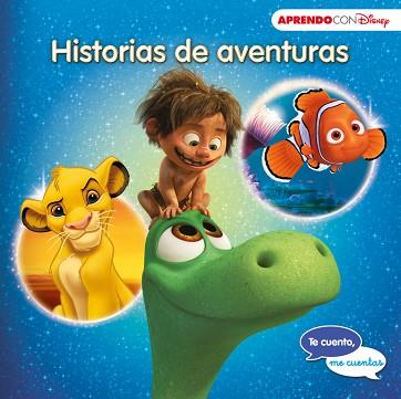 HISTORIAS DE AVENTURAS (TE CUENTO, ME CUENTAS UNA HISTORIA DISNEY) | 9788416548354 | DISNEY | Llibres Parcir | Llibreria Parcir | Llibreria online de Manresa | Comprar llibres en català i castellà online