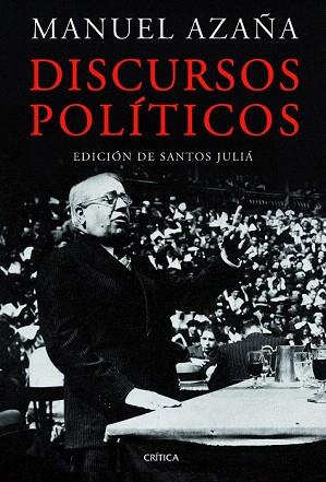 Discursos políticos | 9788498923087 | Manuel Azaña | Llibres Parcir | Librería Parcir | Librería online de Manresa | Comprar libros en catalán y castellano online