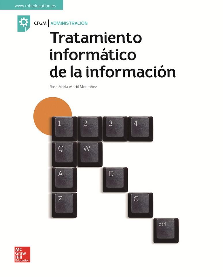 LA - TRATAMIENTO INFORMATICO DE LA INFORMACION GM. LIBRO ALUMNO. | 9788448614249 | MARFIL MONTAÑEZ,ROSA | Llibres Parcir | Librería Parcir | Librería online de Manresa | Comprar libros en catalán y castellano online