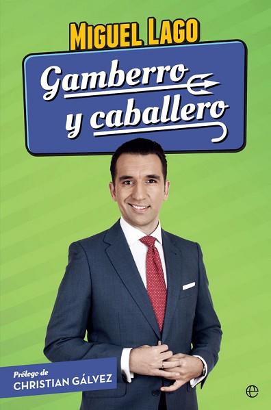 GAMBERRO Y CABALLERO | 9788490609446 | LAGO, MIGUEL | Llibres Parcir | Librería Parcir | Librería online de Manresa | Comprar libros en catalán y castellano online