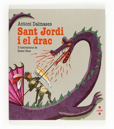 C-SANT JORDI I EL DRAC | 9788466130158 | Dalmases, Antoni | Llibres Parcir | Librería Parcir | Librería online de Manresa | Comprar libros en catalán y castellano online