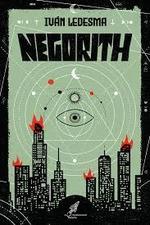 NEGORITH | 9788412329674 | LEDESMA, IVÁN | Llibres Parcir | Llibreria Parcir | Llibreria online de Manresa | Comprar llibres en català i castellà online