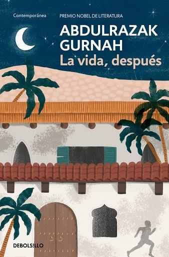 LA VIDA, DESPUÉS. PREMIO NOBEL DE LITERATURA 2021 | 9788466379908 | GURNAH, ABDULRAZAK | Llibres Parcir | Llibreria Parcir | Llibreria online de Manresa | Comprar llibres en català i castellà online