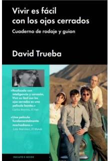 VIVIR ES FÁCIL CON LOS OJOS CERRADOS | 9788415996330 | TRUEBA, DAVID | Llibres Parcir | Librería Parcir | Librería online de Manresa | Comprar libros en catalán y castellano online