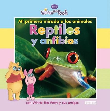 WINNIE THE POOH REPTILES Y ANFIBIOS | 9788444164328 | Llibres Parcir | Llibreria Parcir | Llibreria online de Manresa | Comprar llibres en català i castellà online