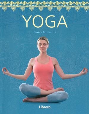 YOGA | 9789089987600 | JANIE BITTLESTON | Llibres Parcir | Librería Parcir | Librería online de Manresa | Comprar libros en catalán y castellano online