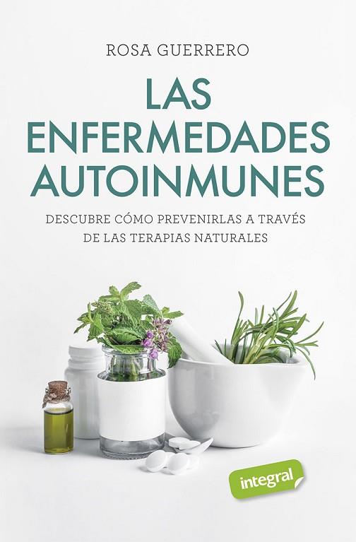 LAS ENFERMEDADES AUTOINMUNES | 9788491181842 | GUERRERO ROSA | Llibres Parcir | Librería Parcir | Librería online de Manresa | Comprar libros en catalán y castellano online