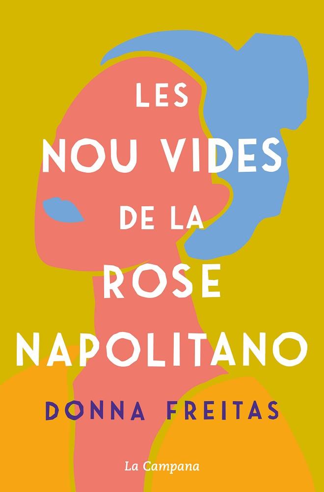 LES NOU VIDES DE LA ROSE NAPOLITANO | 9788418226588 | FREITAS, DONNA | Llibres Parcir | Librería Parcir | Librería online de Manresa | Comprar libros en catalán y castellano online