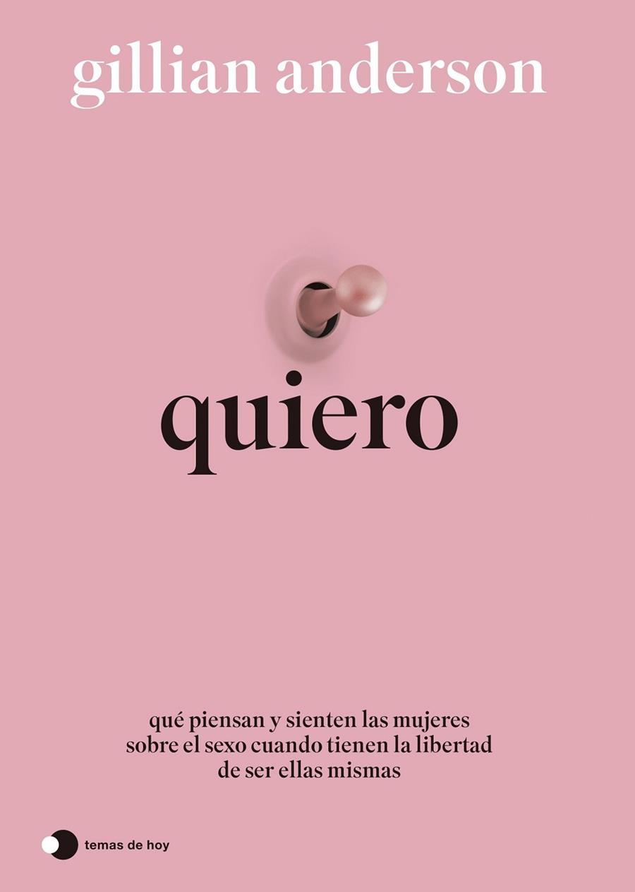 QUIERO | 9788419812742 | ANDERSON, GILLIAN | Llibres Parcir | Librería Parcir | Librería online de Manresa | Comprar libros en catalán y castellano online