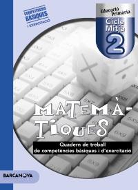 Matemàtiques 2 CM. Quadern de treball | 9788448922450 | Galera Reche, Josefa/Ruíz Quilez, Jesús/Solà Montserrat, Manuel | Llibres Parcir | Librería Parcir | Librería online de Manresa | Comprar libros en catalán y castellano online