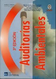 AUDITORÍAS AMBIENTALES 3ª EDICIÓN. | 9788492735907 | VV.AA. | Llibres Parcir | Librería Parcir | Librería online de Manresa | Comprar libros en catalán y castellano online