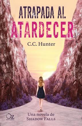ATRAPADA AL ATARDECER | 9788416224418 | HUNTER, C.C. | Llibres Parcir | Llibreria Parcir | Llibreria online de Manresa | Comprar llibres en català i castellà online