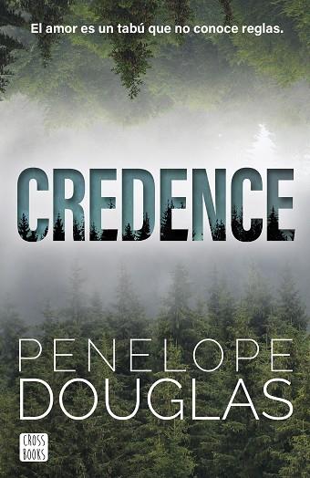 CREDENCE | 9788408304166 | DOUGLAS, PENELOPE | Llibres Parcir | Librería Parcir | Librería online de Manresa | Comprar libros en catalán y castellano online