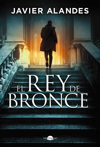 EL REY DE BRONCE | 9788419822680 | ALANDES, JAVIER | Llibres Parcir | Librería Parcir | Librería online de Manresa | Comprar libros en catalán y castellano online