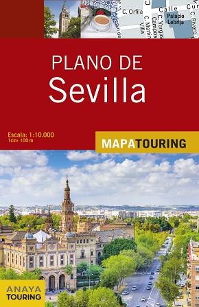 PLANO DE SEVILLA | 9788499359694 | ANAYA TOURING | Llibres Parcir | Librería Parcir | Librería online de Manresa | Comprar libros en catalán y castellano online