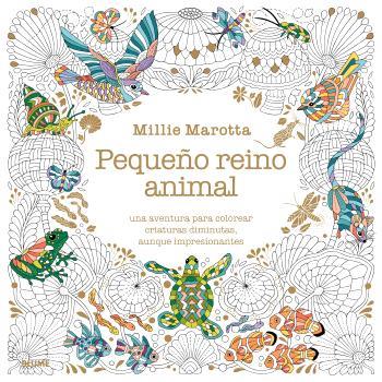 MAROTTA. PEQUEÑO REINO ANIMAL | 9791388023767 | MAROTTA, MILLIE | Llibres Parcir | Llibreria Parcir | Llibreria online de Manresa | Comprar llibres en català i castellà online