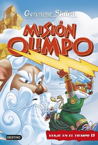 MISIÓN OLIMPO. VIAJE EN EL TIEMPO 13 | 9788408252511 | STILTON, GERÓNIMO | Llibres Parcir | Librería Parcir | Librería online de Manresa | Comprar libros en catalán y castellano online