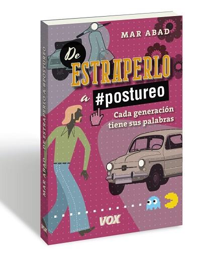 DE ESTRAPERLO A POSTUREO | 9788499742663 | ABAD GARCíA, MAR | Llibres Parcir | Librería Parcir | Librería online de Manresa | Comprar libros en catalán y castellano online