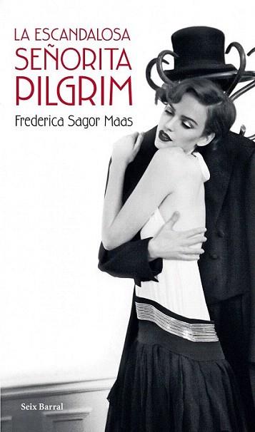 La escandalosa señorita Pilgrim | 9788432214745 | Frederica Sagor Maas | Llibres Parcir | Llibreria Parcir | Llibreria online de Manresa | Comprar llibres en català i castellà online