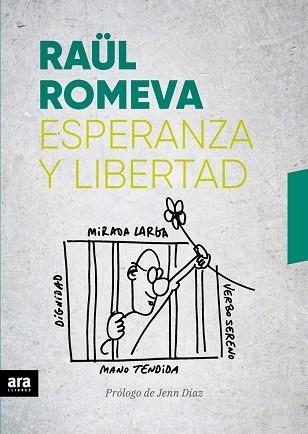 ESPERANZA Y LIBERTAD | 9788416915989 | ROMEVA, RAÜL | Llibres Parcir | Llibreria Parcir | Llibreria online de Manresa | Comprar llibres en català i castellà online